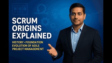 “Scrum Origins Explained | History, Foundation & Evolution Agile Project Management”#scrummaster