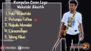 Kumpulan Cover akustik lagu wakatobi | Amirul yadin-Risna