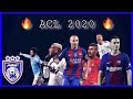 [4K] JDT di ACL | Saingan JDT di AFC Champions League 2020 | ACL 2020