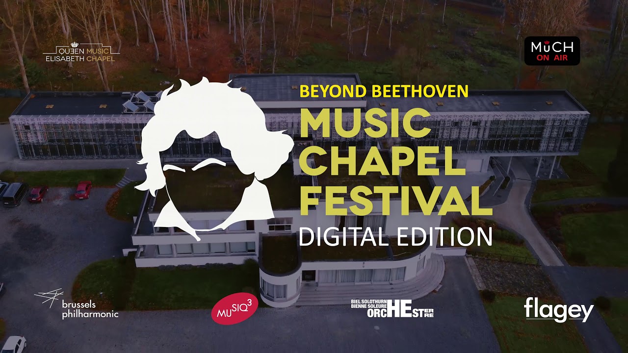 Music Chapel Festival, Beyond Beethoven | Digital Edition