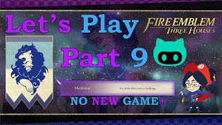 Let's Play FE3H - Blue Lions with Zak Part 9: Map Complete