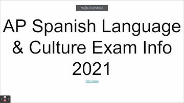 AP Spanish Language & Culture Exam 2021 (still relevant 2022)