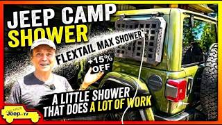 Jeep Camp Shower - Small Tool, Big Work! (Flextail Max Shower Review)