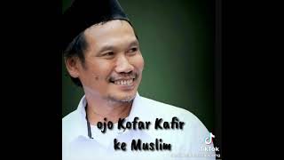 Jangan Mengkafirkan Sesama Muslim  Gus Baha