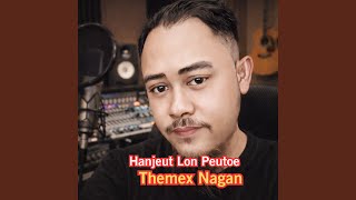 Download Lagu Hanjeut Lon Peutoe MP3