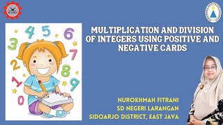Physical Manipulatives: Multiplication and Division of Integers Using Positive and Negative Cards