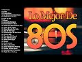 La Mejor MÚSICA de los 80 en ingles - Grandes éxitos de los ochenta 80