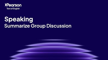 PTE Academic | Speaking | Summarize Group Discussion