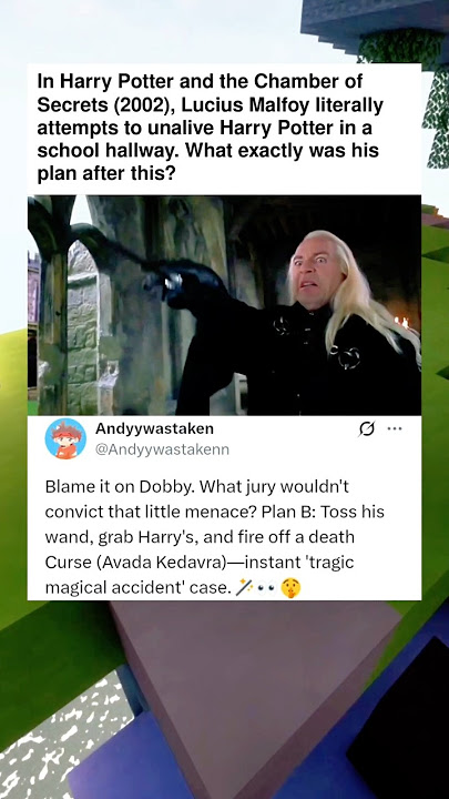 In Harry Potter and the Chamber of Secrets (2002), Lucius Malfoy literally attempts to unalive
