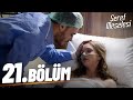 Şeref Meselesi 21 Bölüm FULL BÖLÜM 