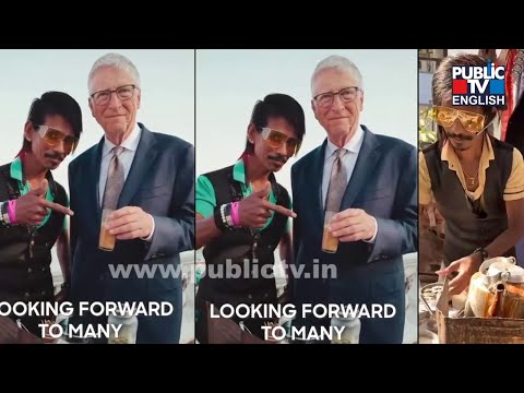 Dolly Chaiwala Opens Up On Story Behind Serving Tea To Bill Gates' | Public TV English