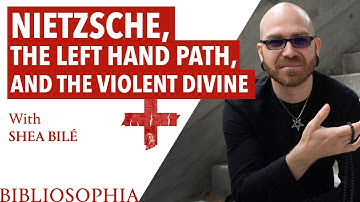 S02E02 - Nietzsche, the Left Hand Path, and the Violent Divine - Shea Bilé