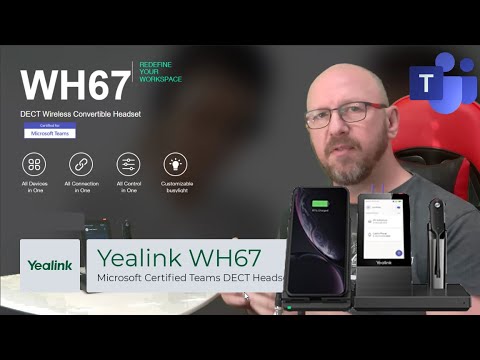 Ditch the Box Episode 9: Yealink WH67 Convertible DECT Headset for  Microsoft Teams 