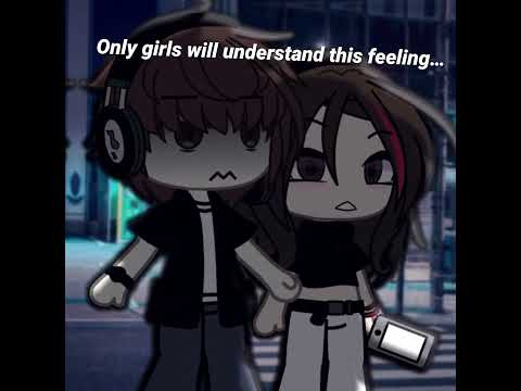 Only Girls Understand This Feeling 