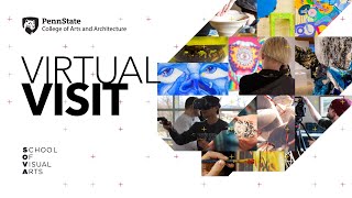 Penn State School Of Visual Arts Virtual Visit