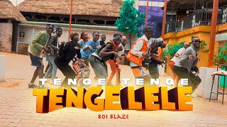 Tenge Tenge (Tengelele) by Boi Blaze |  Dance Cypher