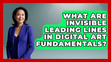 What Are Invisible Leading Lines In Digital Art Fundamentals? - The Virtual Art Desk