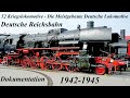 Die Meistgebaute Deutsche Lokomotive - Baureihe 52 Kriegslokomotive - Deutsche Reichsbahn - Doku