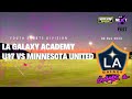 Mls next fest u17 la galaxy academy vs minnesota united  come back from behind win for la