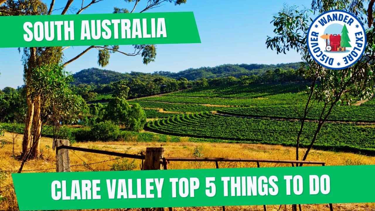 🍇 Clare Valley Top 5 Things to Do ~ Discover South Australia