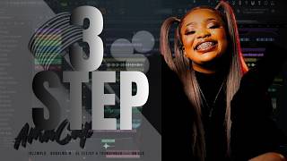 How To Make 3 STEP | JAZZWORX, THUKUTHELA & BABALWA M | FREE FLP
