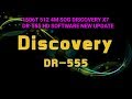 1506T 512 4M SOG DISCOVERY X7 DR 555 HD SOFTWARE NEW UPDATE