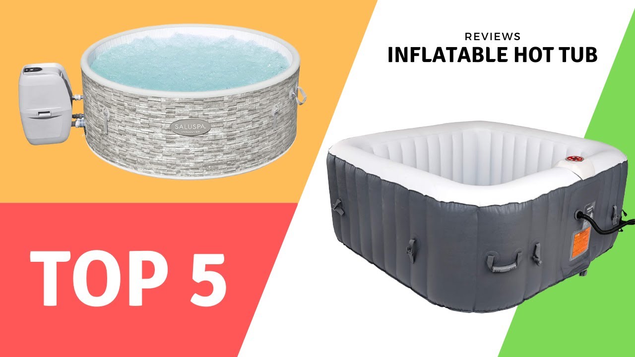 10 Best Inflatable Hot Tub Reviews 2021 With Buying Guide