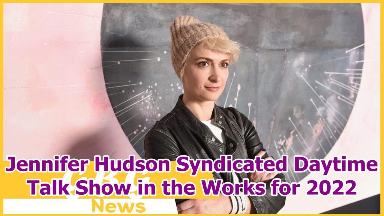 Jennifer Hudson Syndicated Daytime Talk Show in the Works for 2022