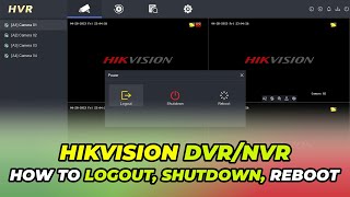 How to Logout, Reboot, and Shutdown the Latest Model of Hikvision DVR