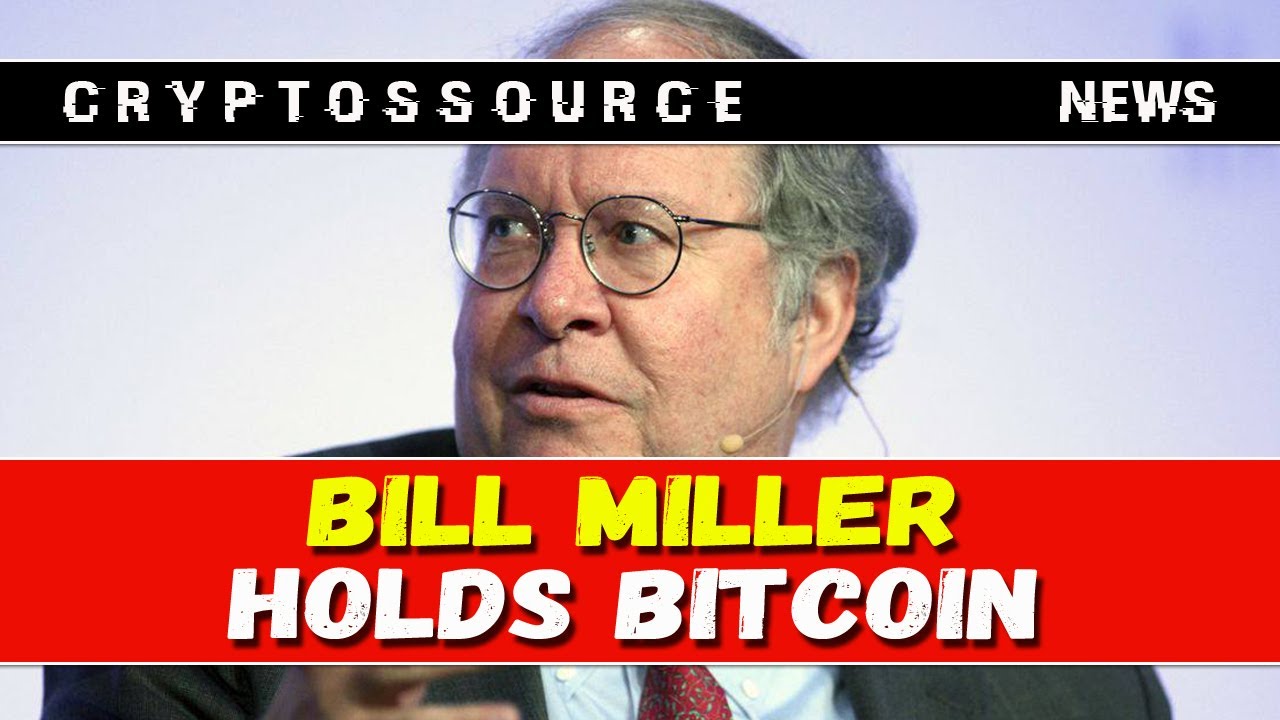 Bill Miller holds bitcoin | Billionaire Bill Miller said that he still looks positively at bitcoin