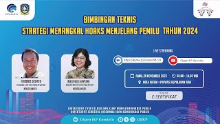 [Webinar] Bimbingan Teknis Strategi Menangkal Hoaks Menjelang Pemilu Tahun 2024