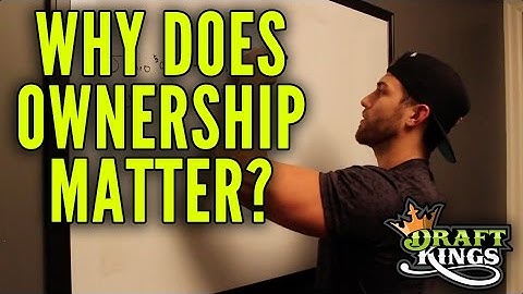 DraftKings Strategy - Why Does Ownership Matter?