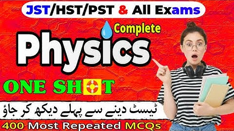 🔥 Class 9 Physics Chapters 1-9 Full Book Solved | STBB Sindh Board | JST/HST/PST/JEST Prep 2025 