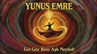 Yunus Emre - Gel Gör Beni Aşk Neyledi Anatolian Psychedelic Rock Sufi Acid Rock