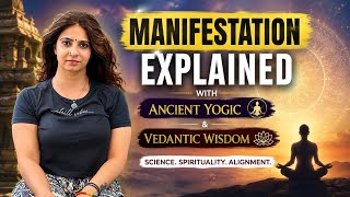 Manifestation Explained