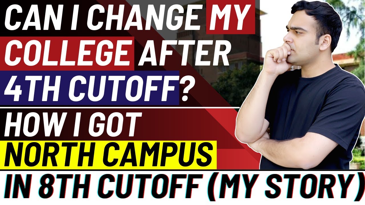 Delhi University Cutoffs System Explained How Many Cutoffs Will Come How To Change College 