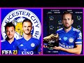 Transforming Leicester City! Can Foxes Win The Champions League In Five Years? - #FIFA21 Challenge