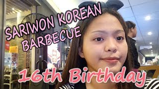 SARIWON KOREAN BARBECUE + 16th Birthday Vlog (nagfeeling korean kami)