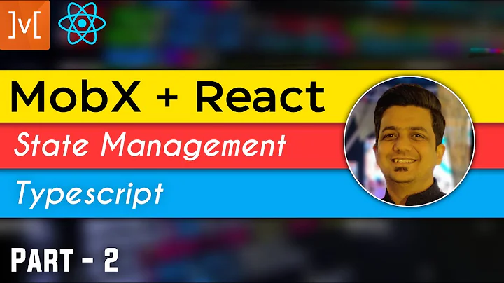 What is Mobx state management library | Mobx Tutorials | How to use React with Mobx and hooks Part-2