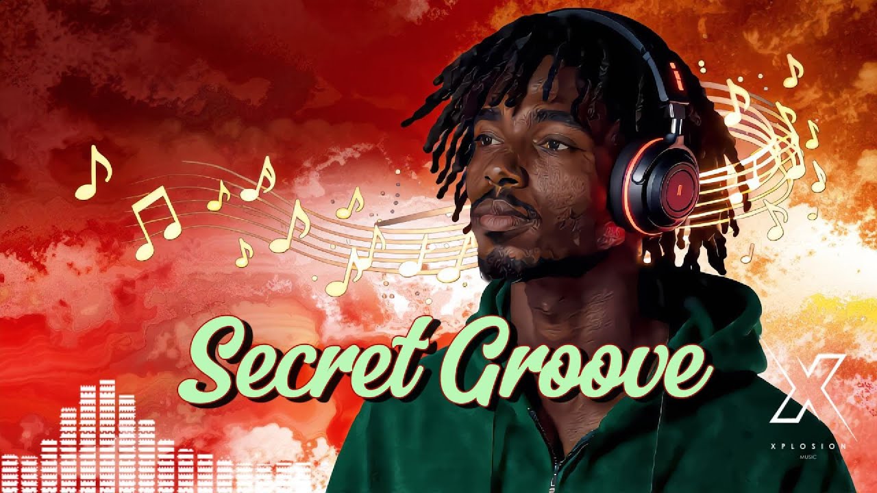 Secret Groove – Xplosion Music | Afro-fusion & Afro-pop