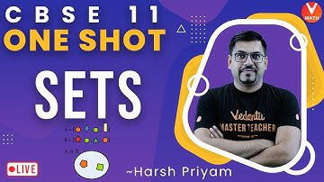 Sets Class 11 Full Chapter | Class 11 Maths Chapter 1 | Sets One Shot | Vedantu Math | Harsh Sir