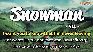 Học tiếng Anh qua bài hát - SNOWMAN- (Lyrics+Kara+Vietsub) - Thaki English