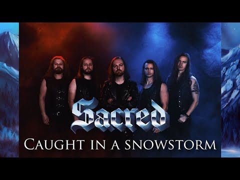 SACRED - Caught In A Snowstorm (Official Lyric Video)