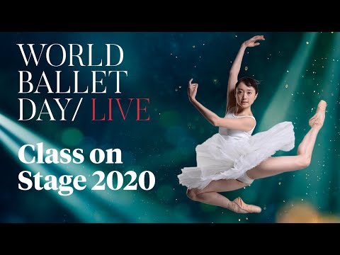 #WorldBalletDay 2020: ballet class on stage