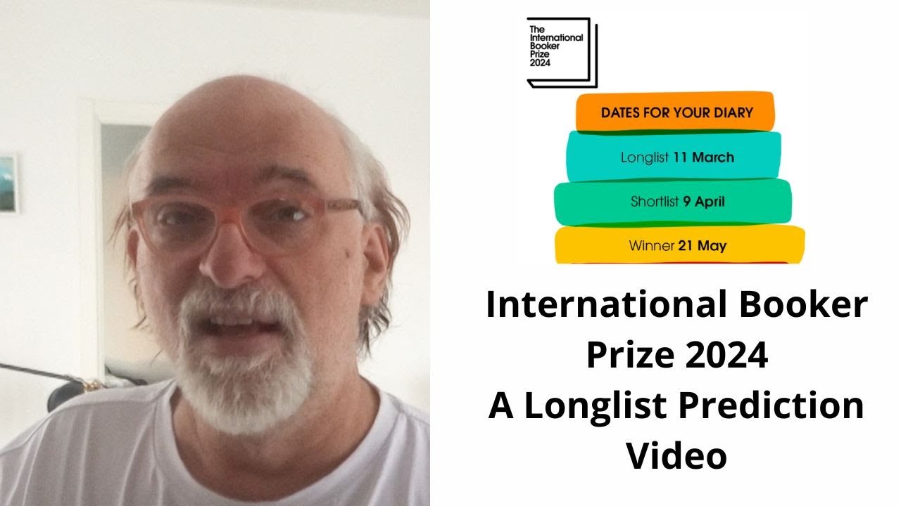 International Booker Prize 2024 My Longlist Prediction YouTube