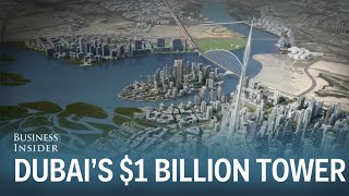 Dubai is planning to build a $1 billion tower that’ll be twice the size of the Empire State Building