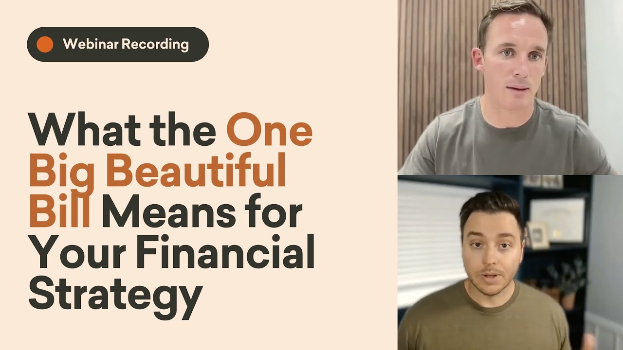 What the “One Big Beautiful Bill” Means for Your Financial Strategy