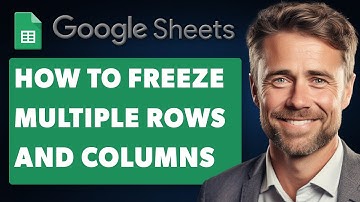 How to Freeze Multiple Rows and or Columns in Google Sheets (Full 2025 Guide)
