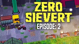 LET'S PLAY - Zero Sievert | EPISODE 2 - Taking The Lumber Mill