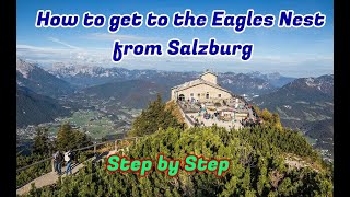 How to get to Eagles Nest from Salzburg